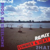 Лето и Жара (Remix)