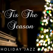 'Tis The Season: Holiday Jazz