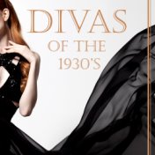 Divas of the 1930's