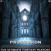 Procession The Ultimate Fantasy Playlist