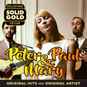 Solid Gold Peter, Paul and Mary