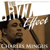 The Jazz Effect - Charles Mingus