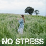 No Stress