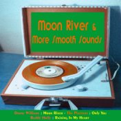 Moon River and More Smooth Sounds