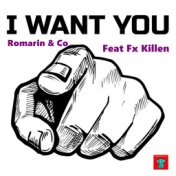 I Want You (Feat Fx Killen)