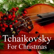 Tchaikovsky For Christmas