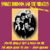 Smokey Robinson and the Miracles: The Greatest Hits