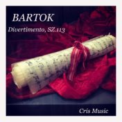 Bartòk: Divertimento, Sz.113