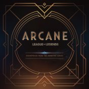 Arcane League of Legends (Soundtrack from the Animated Series)