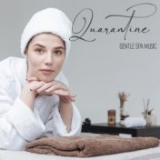 Quarantine Gentle Spa Music: Nature Sounds for Pure Relaxation and Deep Sleep