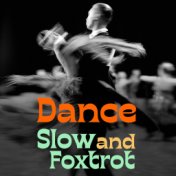 Dance (Slow And Foxtrot)