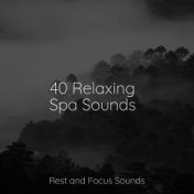 40 Relaxing Spa Sounds