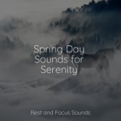 Spring Day Sounds for Serenity