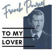 To My Lover - Franck Pourcel