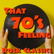 That's 70's Feeling: Rock Classics