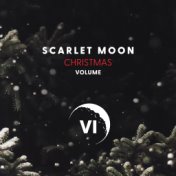 Scarlet Moon Christmas, Vol. VI