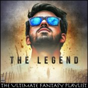 The Legend The ultimate Fantasy Playlist