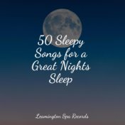 50 Sleepy Songs for a Great Nights Sleep