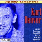 Karl Denver (Digitally Remastered)