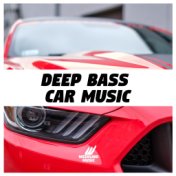 Deep Bass Car Music