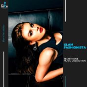 Glam Fashionista: Tech House Music Collection