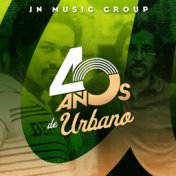 JN Music Group 40 Años de Urbano