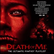 Death Of Me The Ultimate Fantasy Playlist