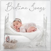 Bedtime Songs: Instrumental Melodies for Bathing Babies, Changing the Baby, and Putting the Baby to Sleep