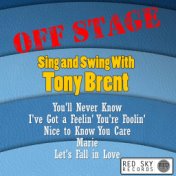 Off Stage - Swing and Sing with Tony Brent