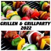 Grillen & Grillparty 2022