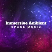 Immersive Ambient Space Music: Across the Galaxies, Cosmic Aesthetic Music for Sleep & Self Hipnose
