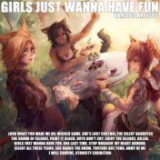 Girls Just Wanna Have Fun