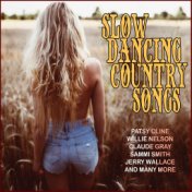 Slow Dancing Country Songs