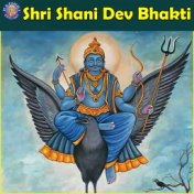 Shri Shani Dev Bhakti