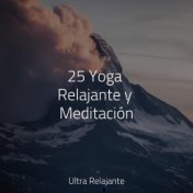 25 Yoga Relajante y Meditación