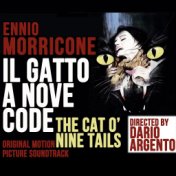 Il Gatto a Nove Code - The Cat o' Nine Tails - Le Chat à Neuf Queues (Original Soundtrack)