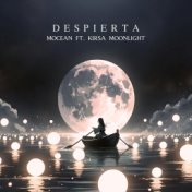Despierta (feat. Kirsa Moonlight)