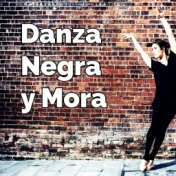 Danza Negra y Mora