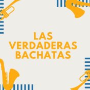 Las verdaderas Bachatas