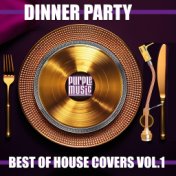 Dinner Party The Best Of House Covers, Vol. 1