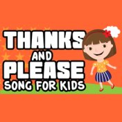 Thanks and Please (Songs for Kids)