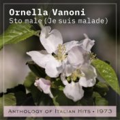 Sto male (Je suis malade) (Anthology of Italian Hits 1973)