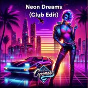 Neon Dreams (Club Edit)