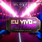 Eu Vivo no Puteiro