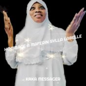 Hommage À Maferin Sylla Labelle