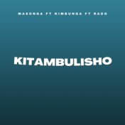 Kitambulisho (feat. kimbunga & Rado)