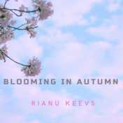 Blooming in Autumn