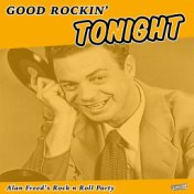 Good Rockin' Tonight, Alan Freed's Rock & Roll Party