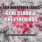 Fair And Tender Ladies (Live)