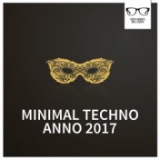 Minimal Techno Anno 2017